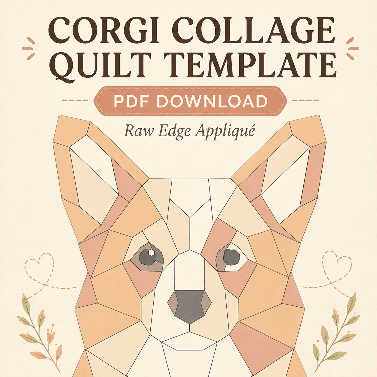 Promotional graphic for a 'Corgi Collage Quilt Template' PDF download, featuring a geometric collage dog design in warm beige, tan, and brown tones on a cream background with decorative text and leaf motifs.